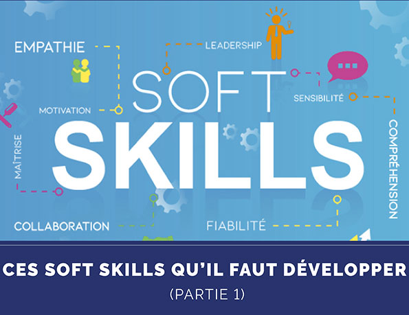 Ces soft skills qu’il faut développer 